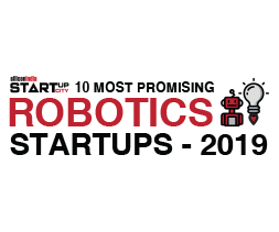 10 Most Promising Robotics Startups - 2019